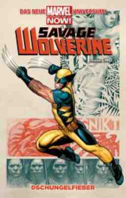 Savage Wolverine MARVEL NOW! [Nr. 0001]
