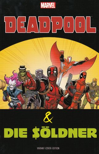 Deadpool & die Söldner 1 VC-B