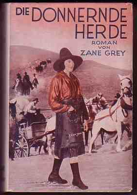 Grey, Zane [Jg. u. 1929]