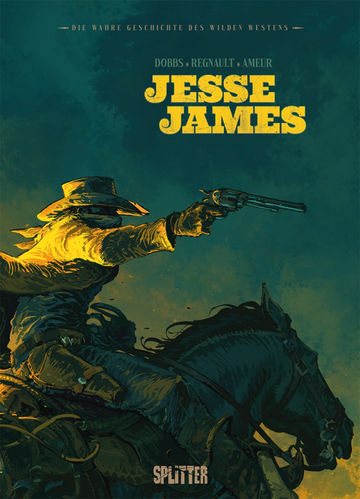 wahre Geschichte des Wilden Westens, Die: Jesse James