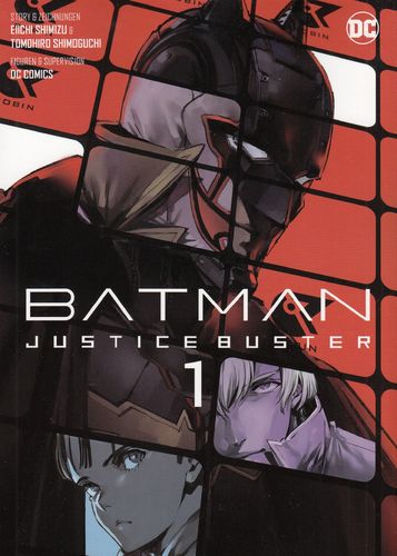 Batman Justice Buster - Manga 1