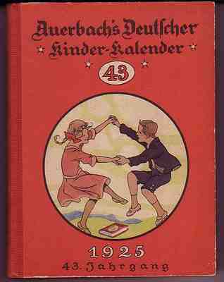 Auerbachs Deutscher Kinderkalender [Jg. 1925] [Nr. 0043] [Zustand Z2]