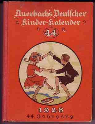 Auerbachs Deutscher Kinderkalender [Jg. 1926] [Nr. 0044] [Zustand Z2]