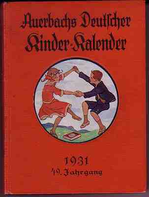 Auerbachs Deutscher Kinderkalender [Jg. 1931] [Nr. 0049] [Zustand Z2]