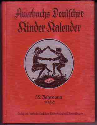 Auerbachs Deutscher Kinderkalender [Jg. 1934] [Nr. 0052] [Zustand Z2-3]