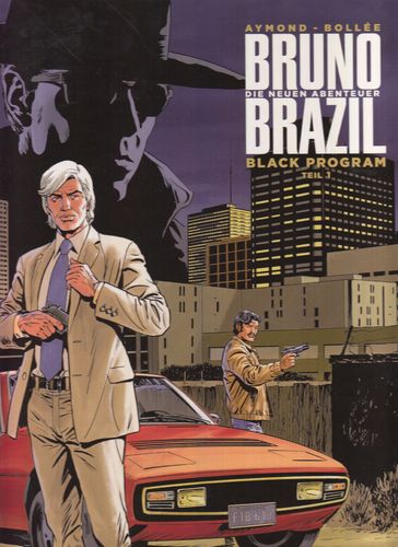 Bruno Brazil - Neue Abenteuer 1