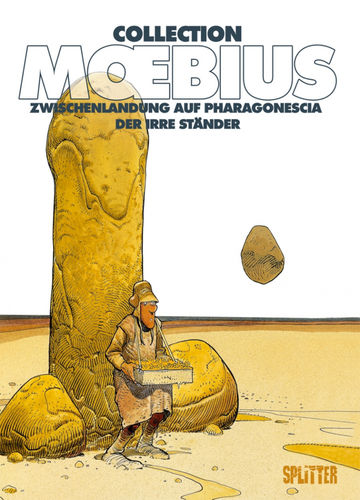 Moebius Collection: Zwischenlandung auf Pharagonescia/Der irre Ständer