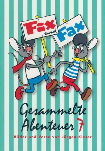 Fix und Fax gesammelte Abenteuer [Nr. 0007]