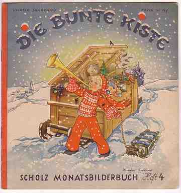 Bunte Kiste, Die - Scholz Monatsbilderbuch [Jg. 1950] [Nr. 0004]