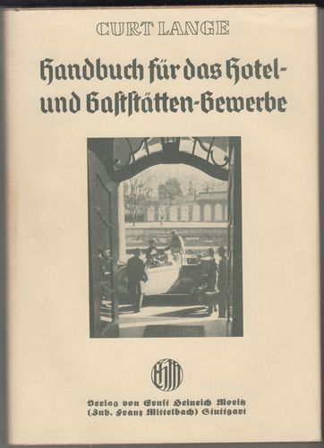 Lange, Curt - Handbuch für das Hotel-und Gaststätten-Gewerbe