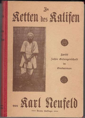 Neufeld, Karl - In Ketten des Kalifen  [Jg. 1910] [Zustand Z 2-3]