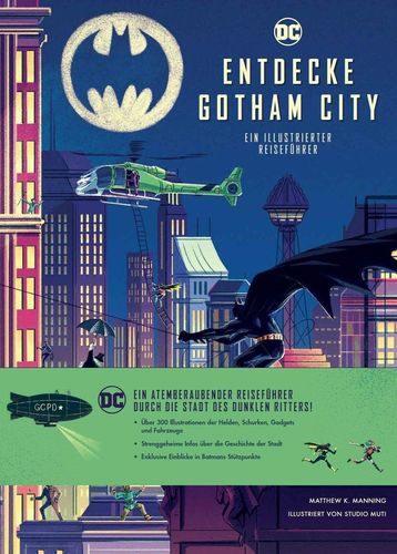 DC Comics - Entdecke Gotham City - Ein illustrierter Reiseführer