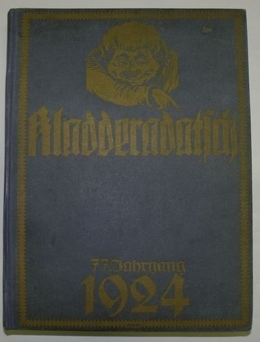 Kladderadatsch - Originalbindung [Jg. 77. Jahrgang 1924]
