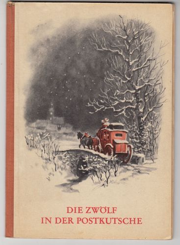 Andersen, H.CH. - Die Zwölf in der Postkutsche [Jg. 1955]