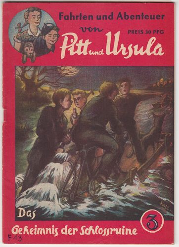 Fahrten und Abenteuer von Pitt und Ursula [Jg. 1955-56] [Nr. 0003] [Zustand Z2]