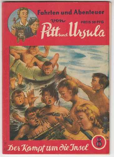 Fahrten und Abenteuer von Pitt und Ursula [Jg. 1955-56] [Nr. 0008] [Zustand Z1-2]
