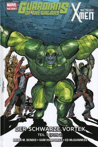 Guardians of the Galaxy & die Neuen X-Men 1