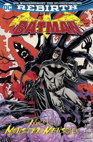 Batman DC Rebirth: Die Nacht der Monster-Menschen