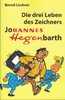 drei Leben des Zeichners Johannes Hegenbarth, Die - Jetzt als Taschenbuch!
