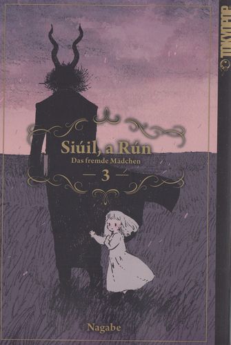 Siúil, a Rún Das fremde Mädchen - Manga 3