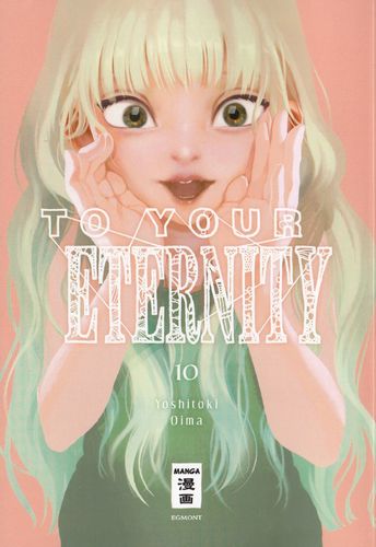 To Your Eternity - Manga 10