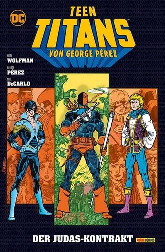 Teen Titans von George Pérez 7: Das Judas-Kontrakt