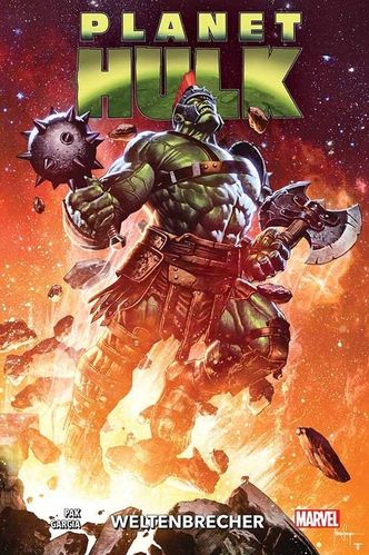 Planet Hulk: Weltenbrecher HC