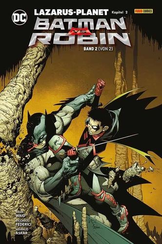 Batman vs. Robin 2 - Lazarus-Planet Kapitel 2 HC