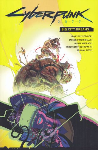 Cyberpunk 2077 - Big City Dreams
